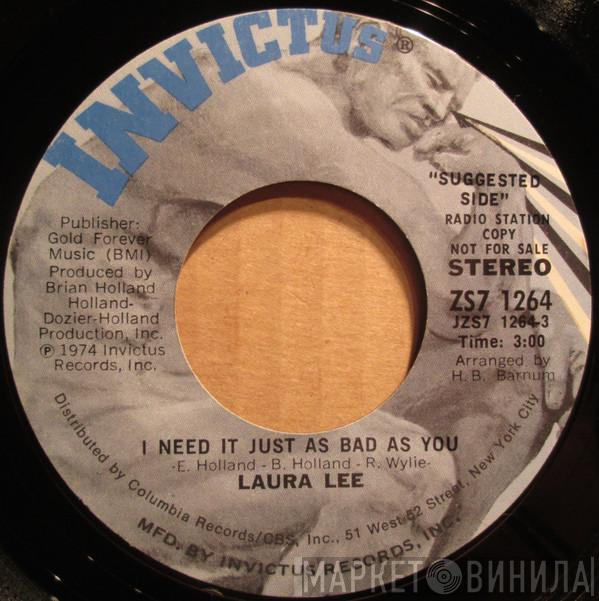 Laura Lee - I Need It Just As Bad As You