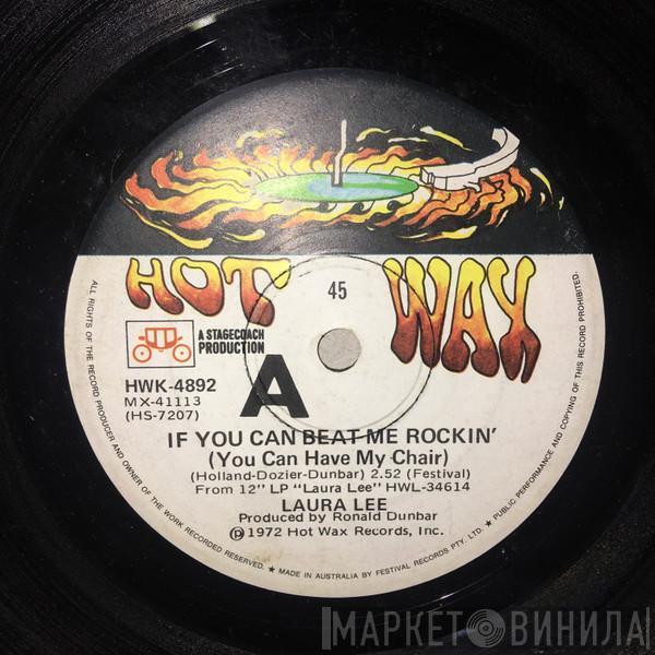  Laura Lee  - If You Can Beat Me Rockin' (You Can Have My Chair)