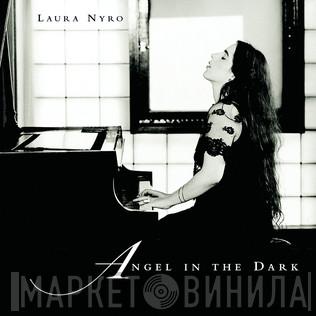 Laura Nyro - Angel In The Dark