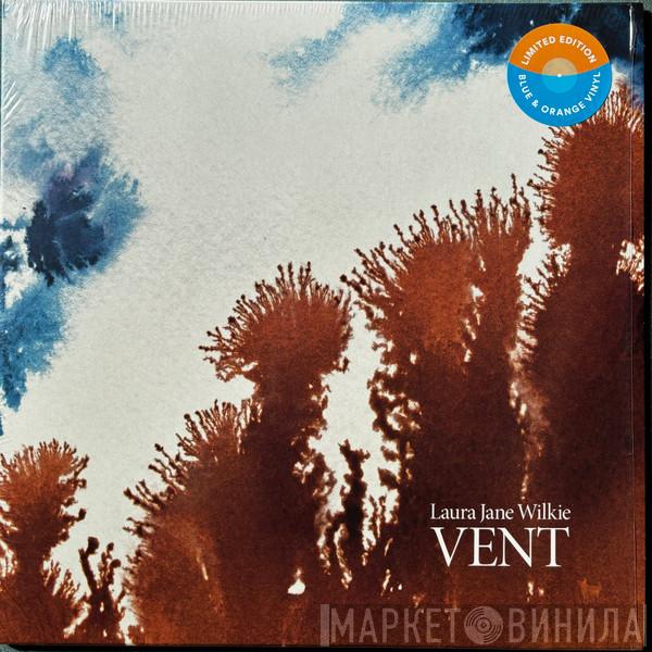 Laura Wilkie - Vent