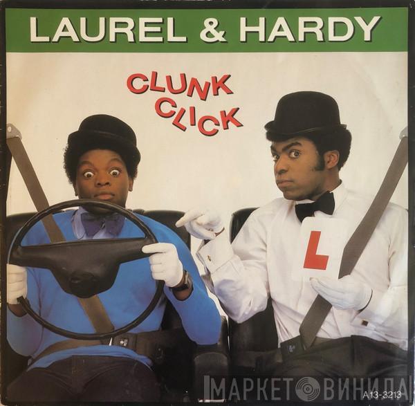  Laurel & Hardy   - Clunk Click