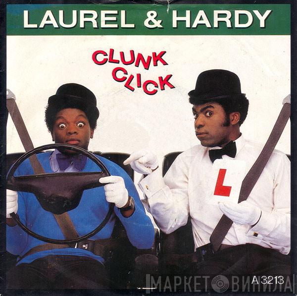 Laurel & Hardy  - Clunk Click
