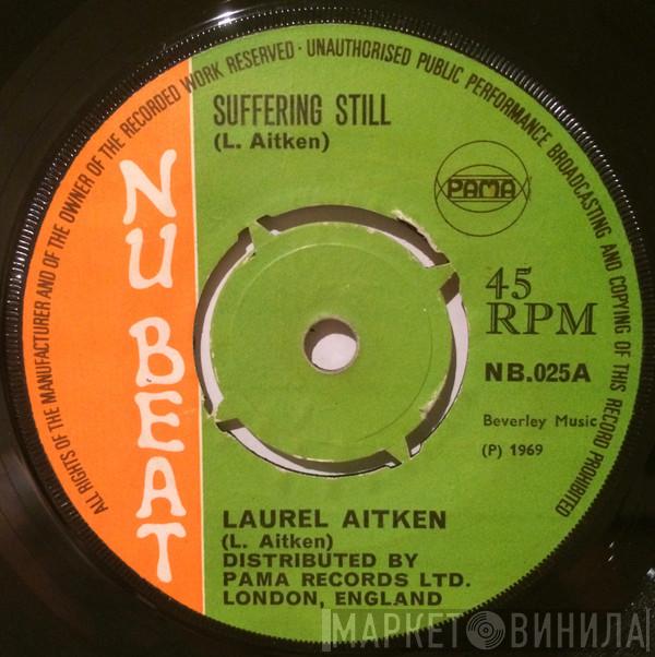 Laurel Aitken - Suffering Still