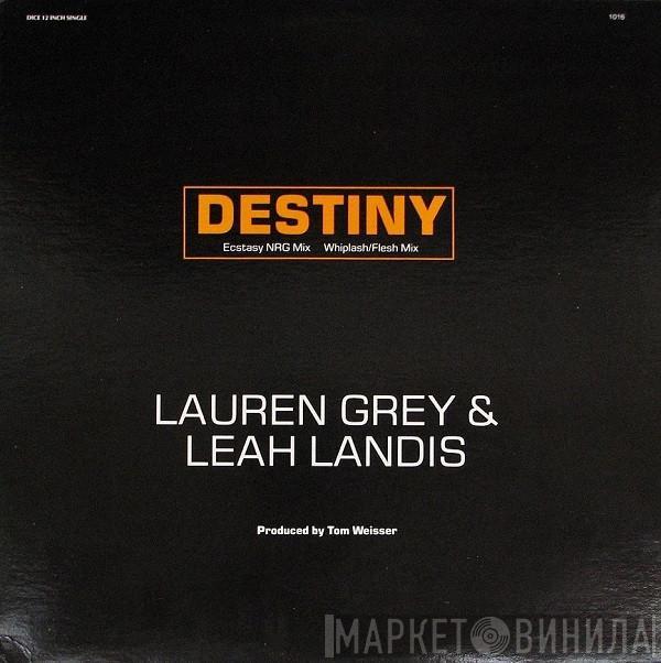 Lauren Grey, leah landis - Destiny