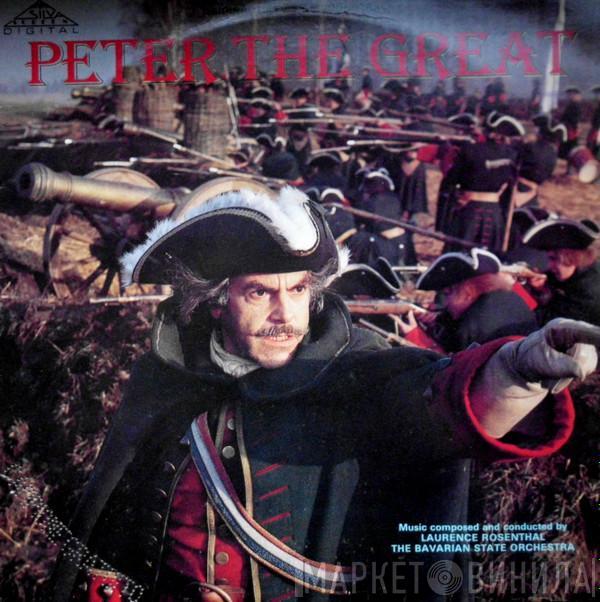 , Laurence Rosenthal  Bayerisches Staatsorchester  - Peter The Great (Original Television Soundtrack)
