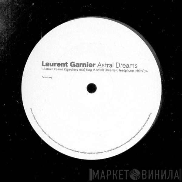 Laurent Garnier - Astral Dreams