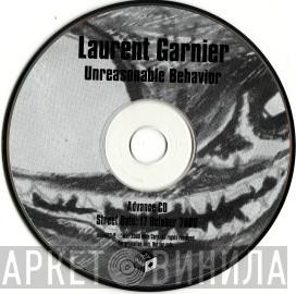  Laurent Garnier  - Unreasonable Behavior