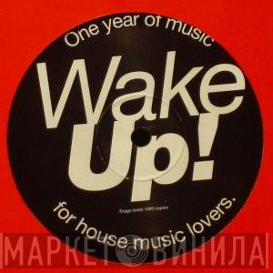 Laurent Garnier - Wake Up! One Year Of Music For House Music Lovers