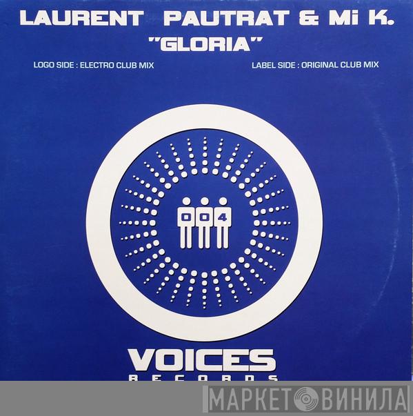 Laurent Pautrat, Mi K. - Gloria