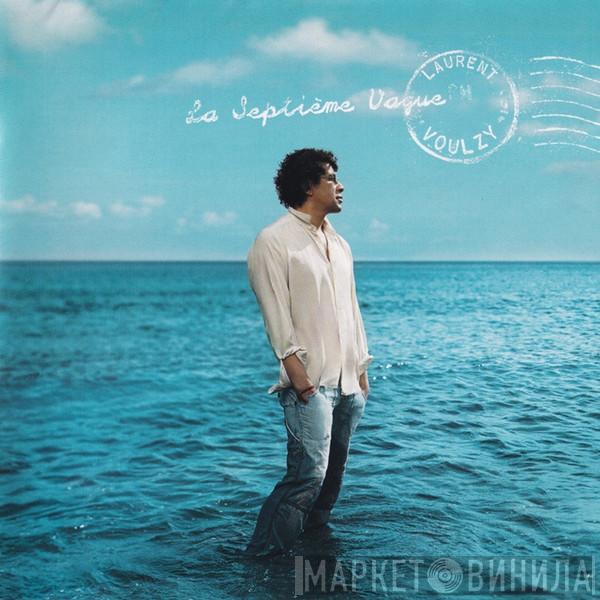  Laurent Voulzy  - La Septième Vague