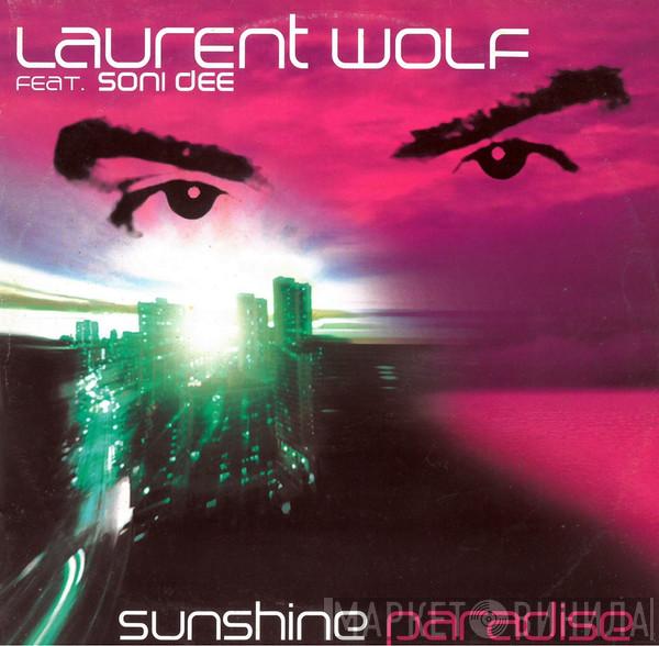 Laurent Wolf, Soni Dee - Sunshine Paradise
