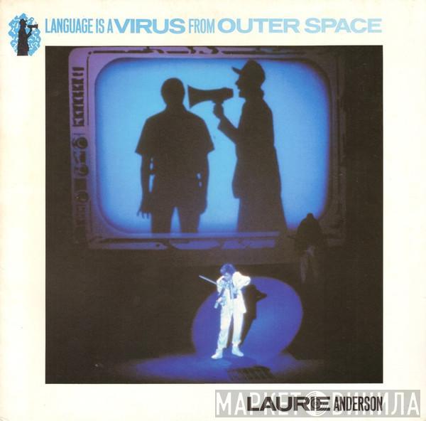  Laurie Anderson  - Language Is A Virus From Outer Space
