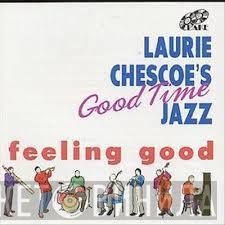 Laurie Chescoe's Goodtime Jazz - Feeling Good