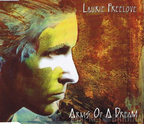 Laurie Freelove  - Arms Of A Dream