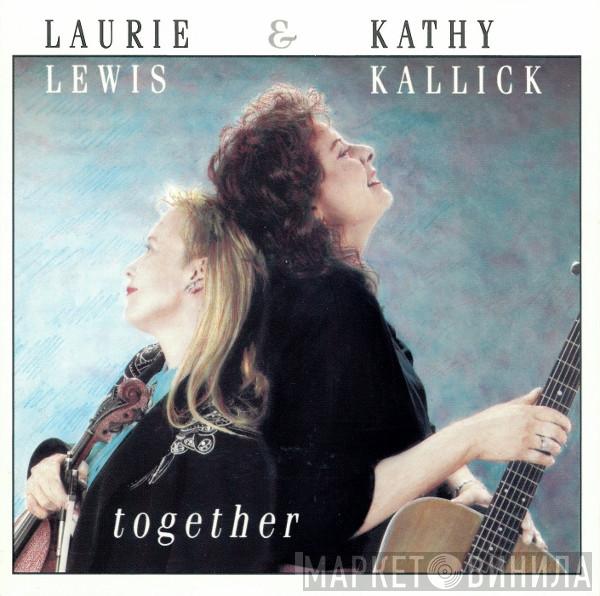 Laurie Lewis , Kathy Kallick - Together