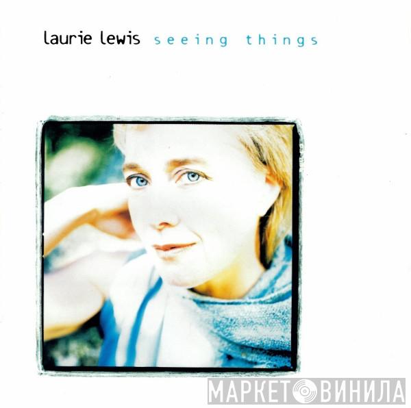 Laurie Lewis  - Seeing Things