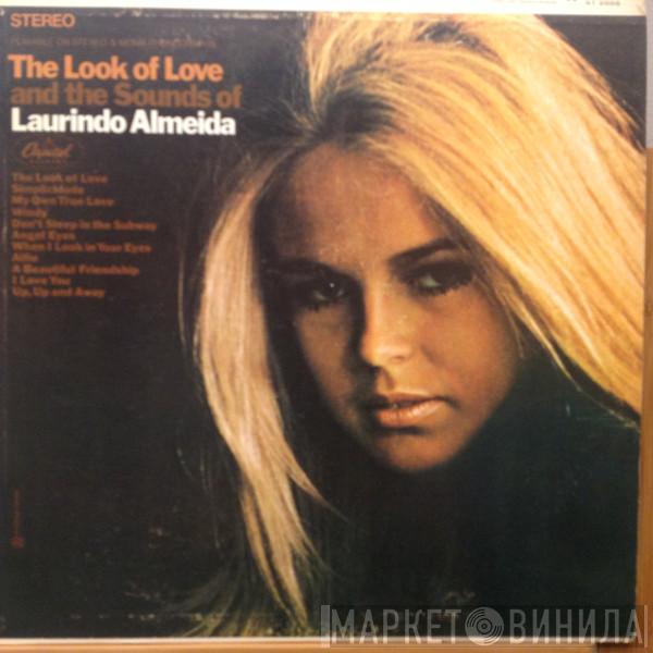 Laurindo Almeida - The Look Of Love And The Sounds Of Laurindo Almeida