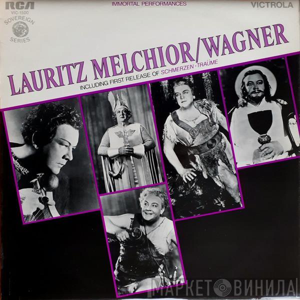 Lauritz Melchior, Richard Wagner - Lauritz Melchior / Wagner