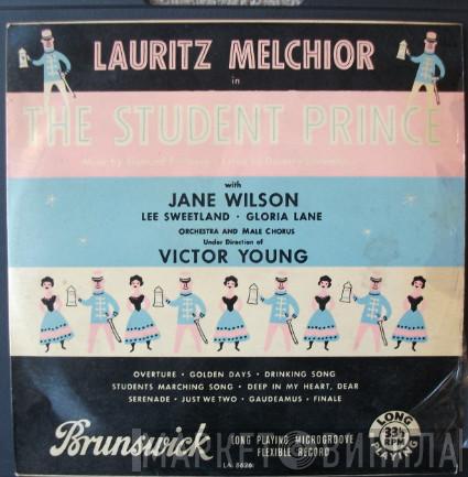 Lauritz Melchior, Jane Wilson , Lee Sweetland, Gloria Lane - The Student Prince