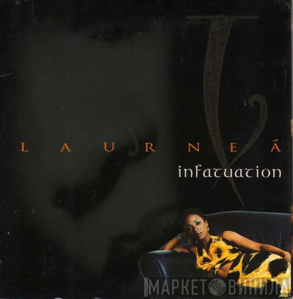  Laurnea  - Infatuation