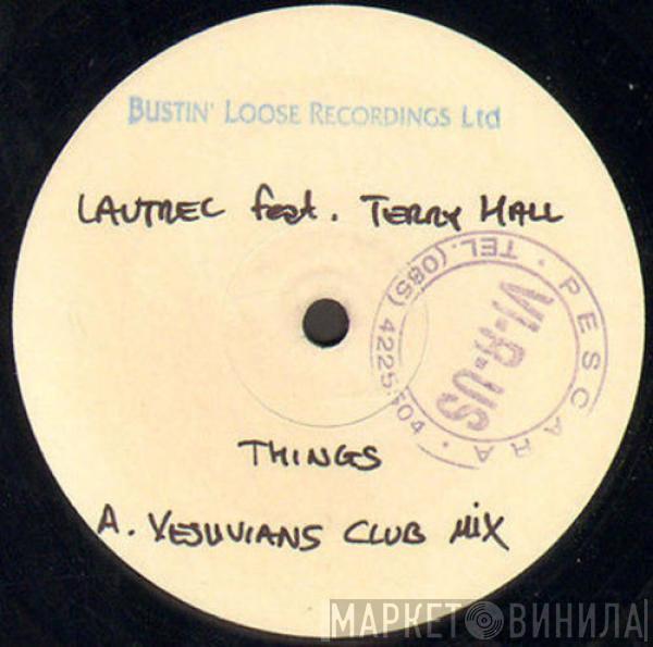 Lautrec, Terry Hall - Things