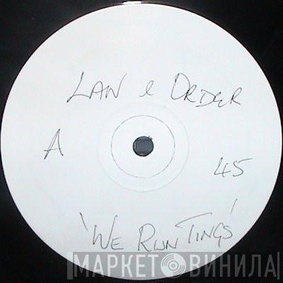 Law And Auder - We Run Tings