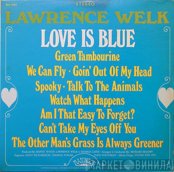  Lawrence Welk  - Love Is Blue