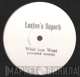 Laxton's Superb - What You Want