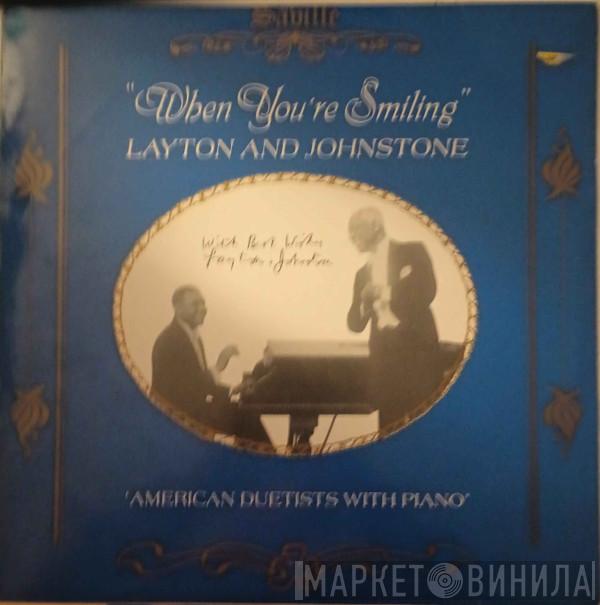 Layton And Johnstone - When You're Smiling