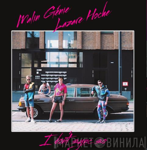 Lazare Hoche, Malin Genie - I Don't Sync So Part 1.