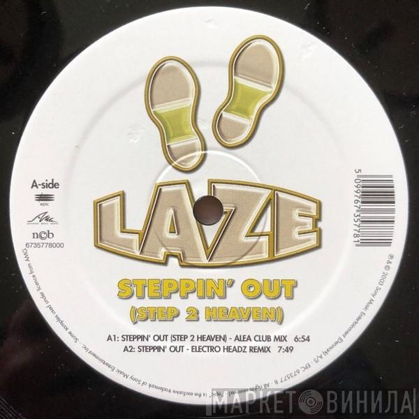  Laze  - Steppin' Out (Step 2 Heaven)