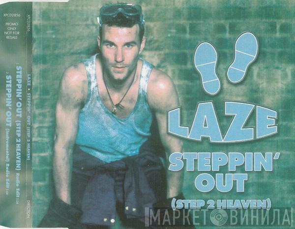 Laze - Steppin' Out (Step 2 Heaven)