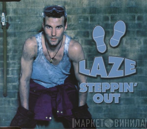  Laze  - Steppin' Out