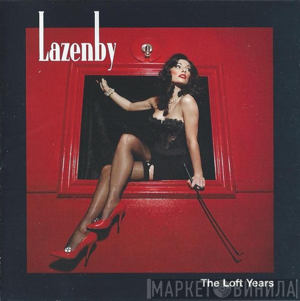 Lazenby - The Loft Years