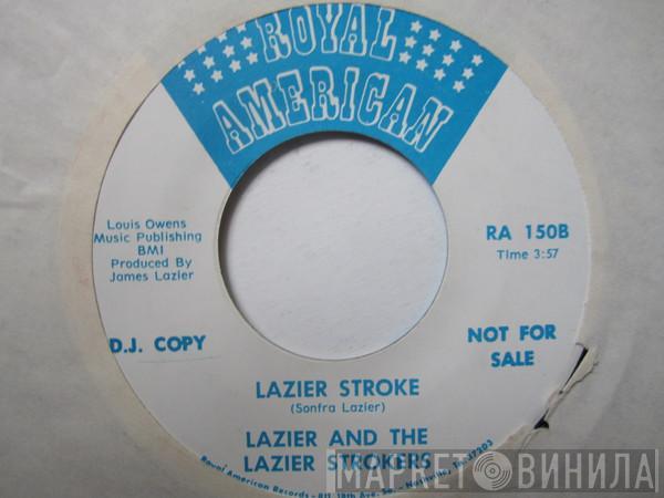 Lazier And The Lazier Strokers - Strut Your Butt