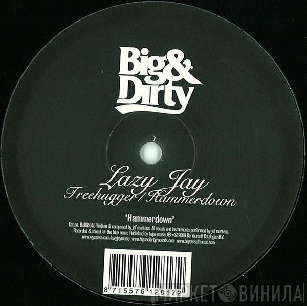 Lazy Jay - Treehugger