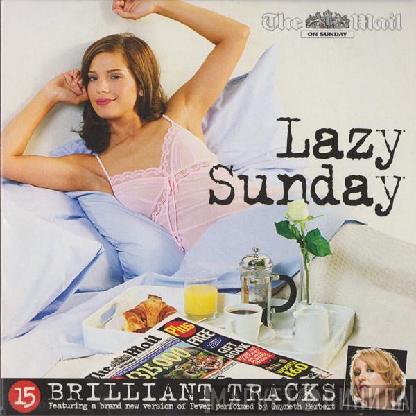  - Lazy Sunday