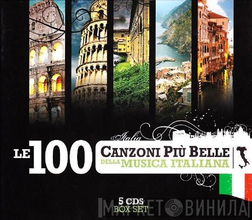  - Le 100 Canzoni Più Belle Della Musica Italiana