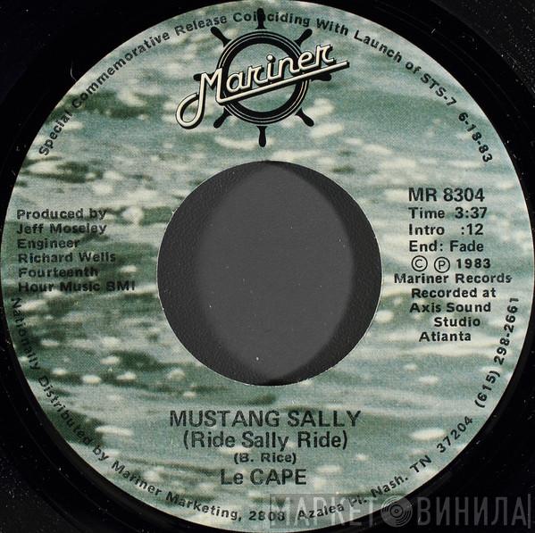 Le Cape - Mustang Sally (Ride Sally Ride)