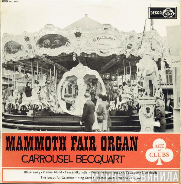 Le Grand Orchestrion Hooghuys Du Manege Becquart - Mammoth Fair Organ