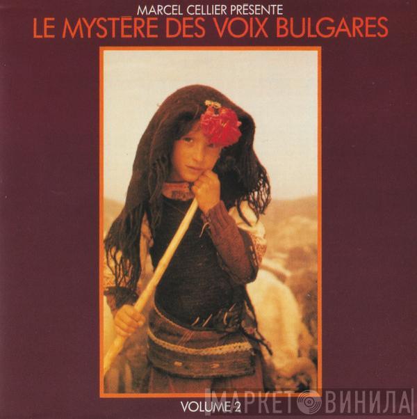  - Le Mystère Des Voix Bulgares: Volume 2