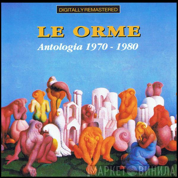 Le Orme  - Antologia 1970-1980