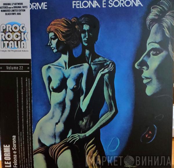Le Orme - Felona E Sorona