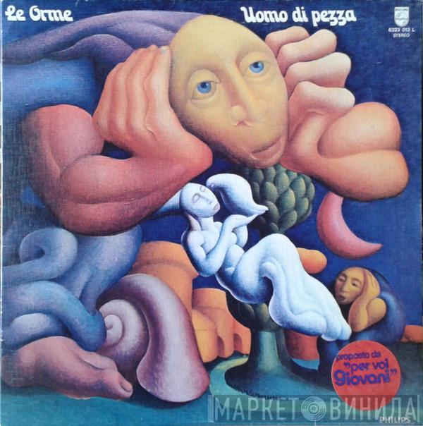  Le Orme  - Uomo Di Pezza