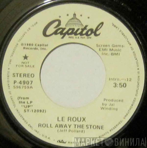 Le Roux - Roll Away The Stone