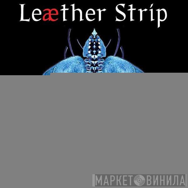  Leæther Strip  - Hælloween