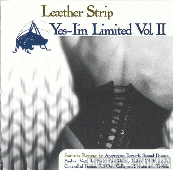 Leæther Strip - Yes - I'm Limited Vol. II