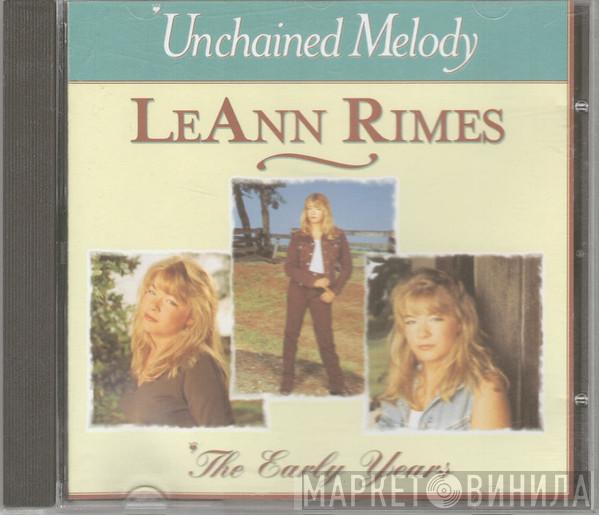  LeAnn Rimes  - Unchained Melody / The Early Years
