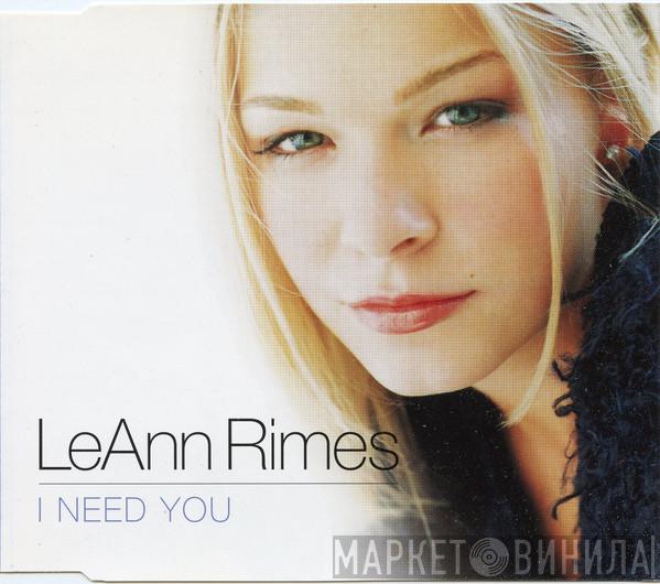 LeAnn Rimes - I Need You