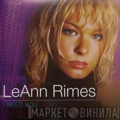  LeAnn Rimes  - I Need You